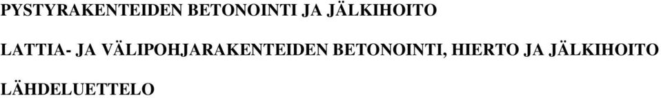 VÄLIPOHJARAKENTEIDEN