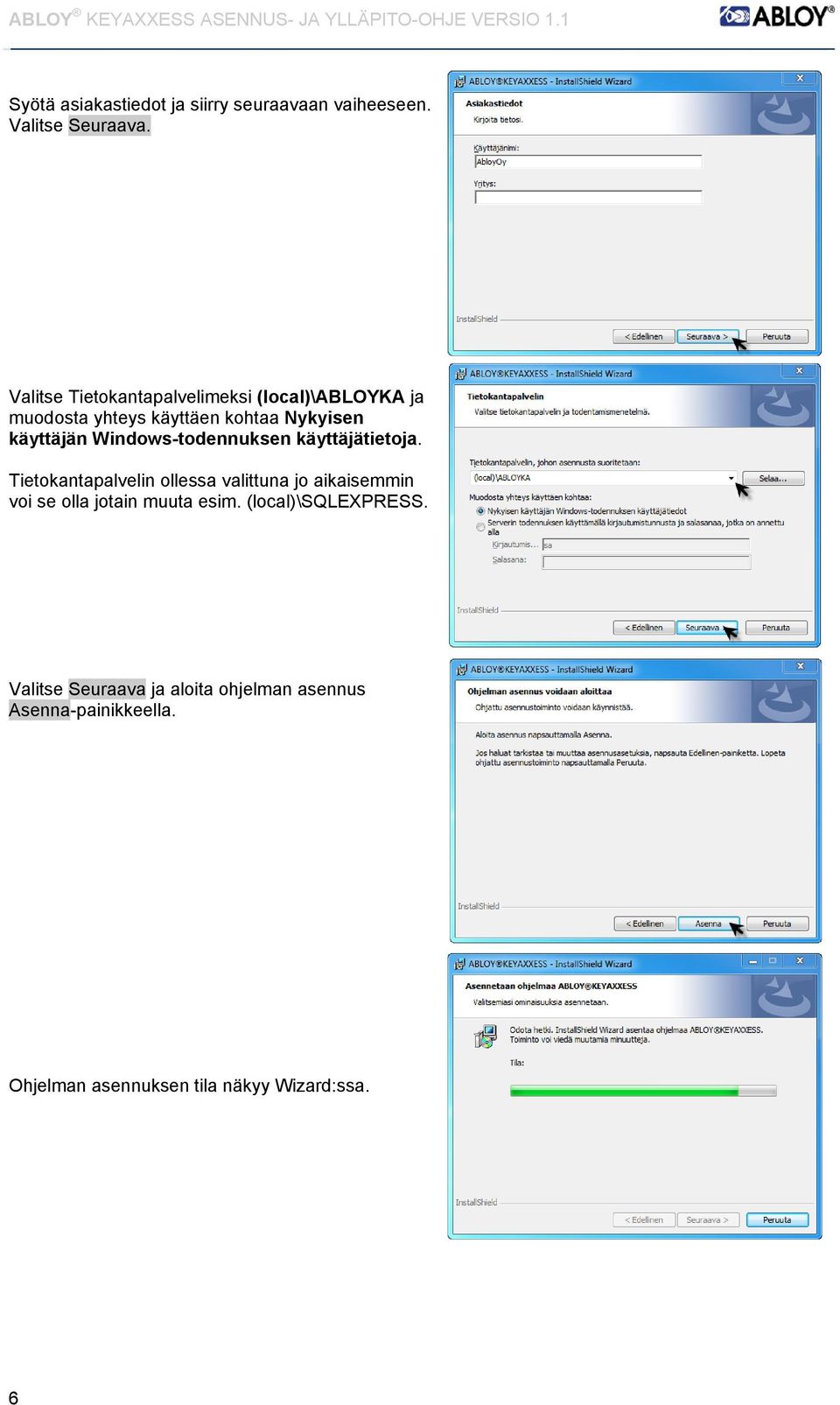 Windows-todennuksen käyttäjätietoja.