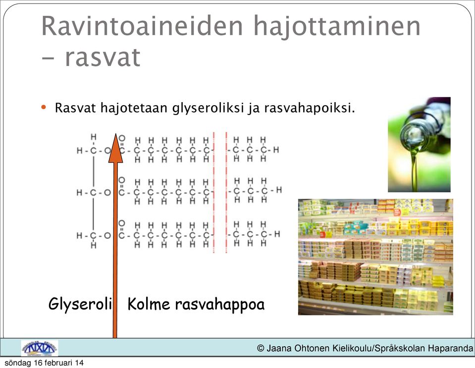 glyseroliksi ja