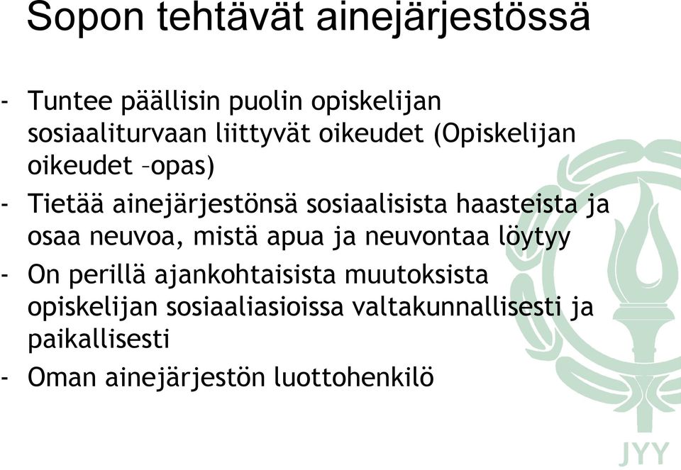 haasteista ja osaa neuvoa, mistä apua ja neuvontaa löytyy - On perillä ajankohtaisista