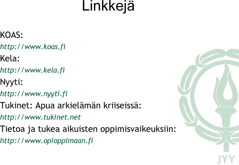 fi Tukinet: Apua arkielämän kriiseissä: http://www.