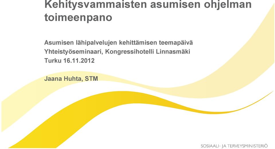 kehittämisen teemapäivä Yhteistyöseminaari,