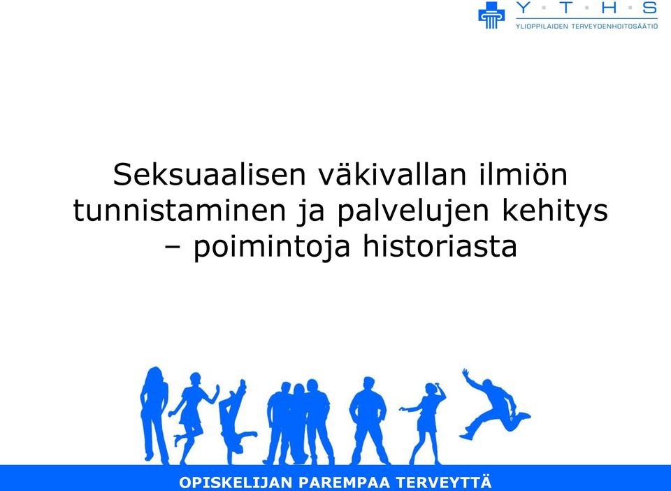 tunnistaminen ja