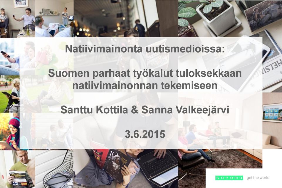 natiivimainonnan tekemiseen Santtu Kottila &