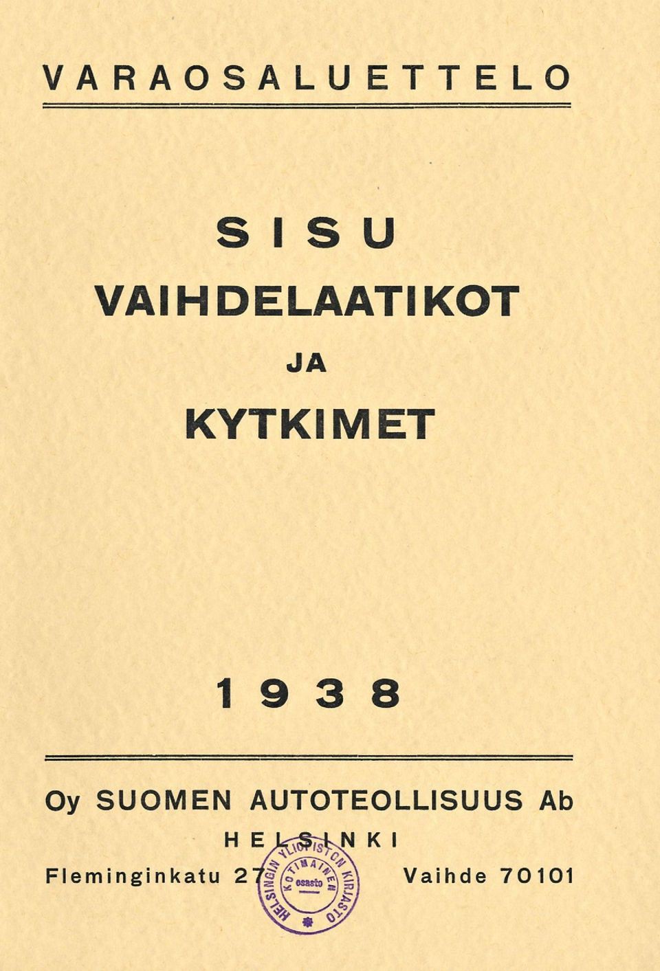 3 8 Oy SUOMEN AUTOTEOLLISUUS