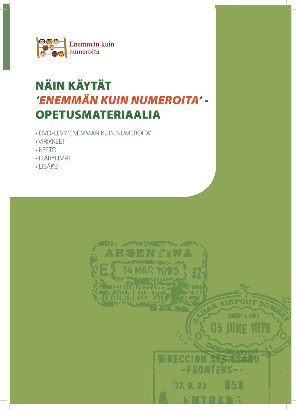 OPETUSMATERIAALIA DVD-LEVY ENEMMÄN