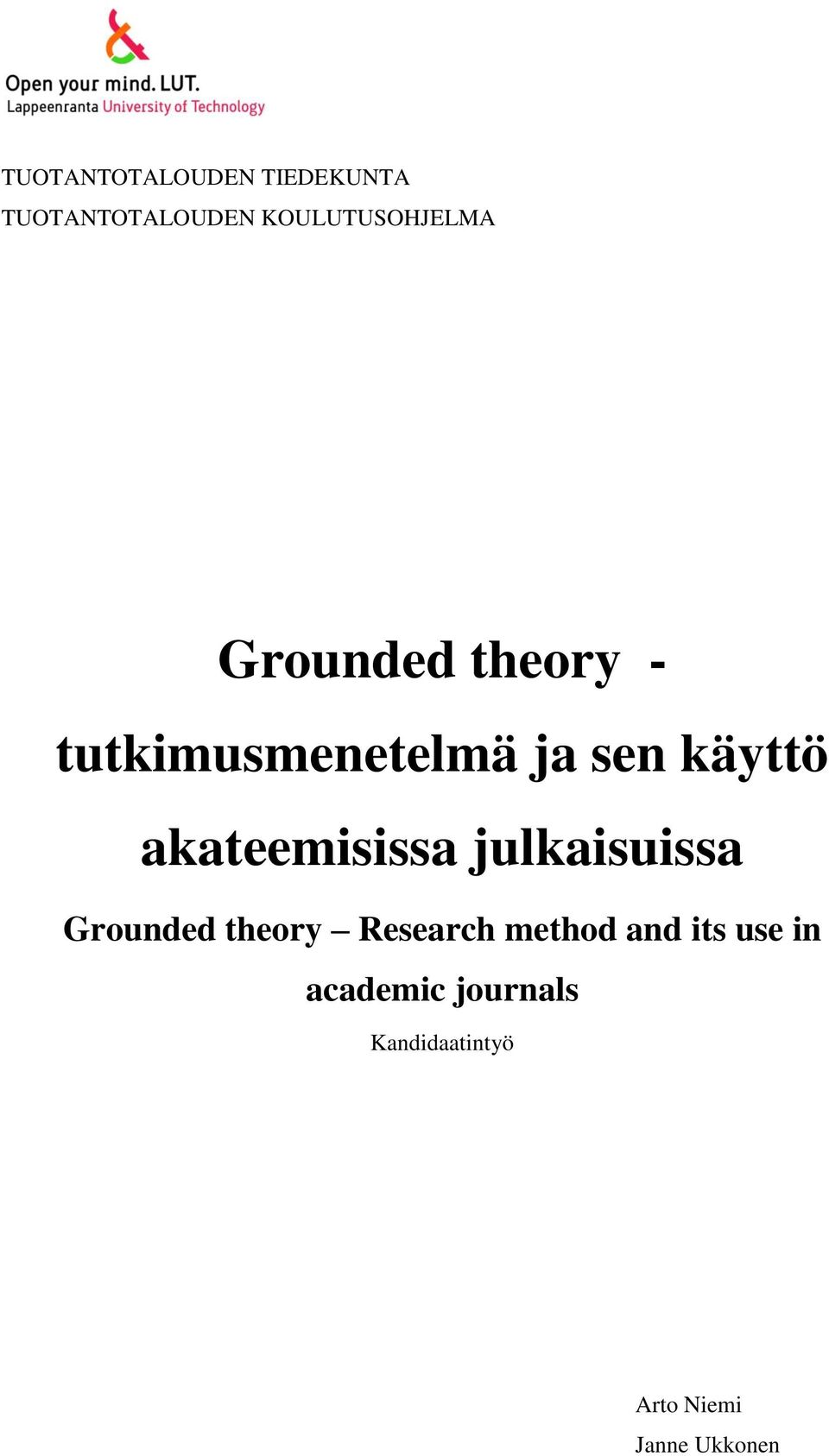 akateemisissa julkaisuissa Grounded theory Research method