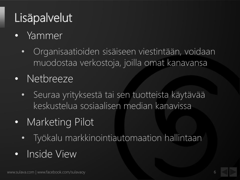 tuotteista käytävää keskustelua sosiaalisen median kanavissa Marketing Pilot