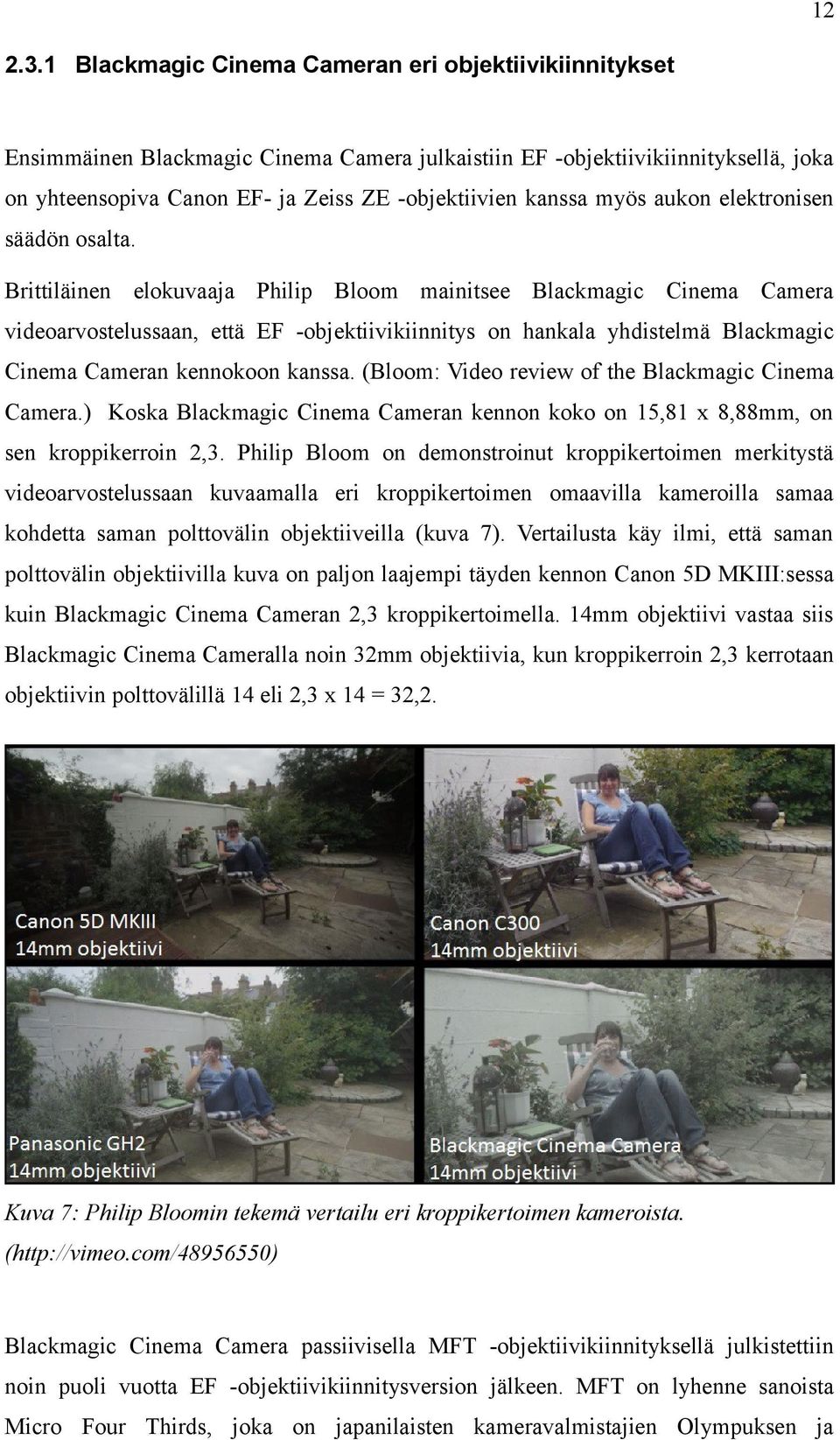 myös aukon elektronisen säädön osalta.