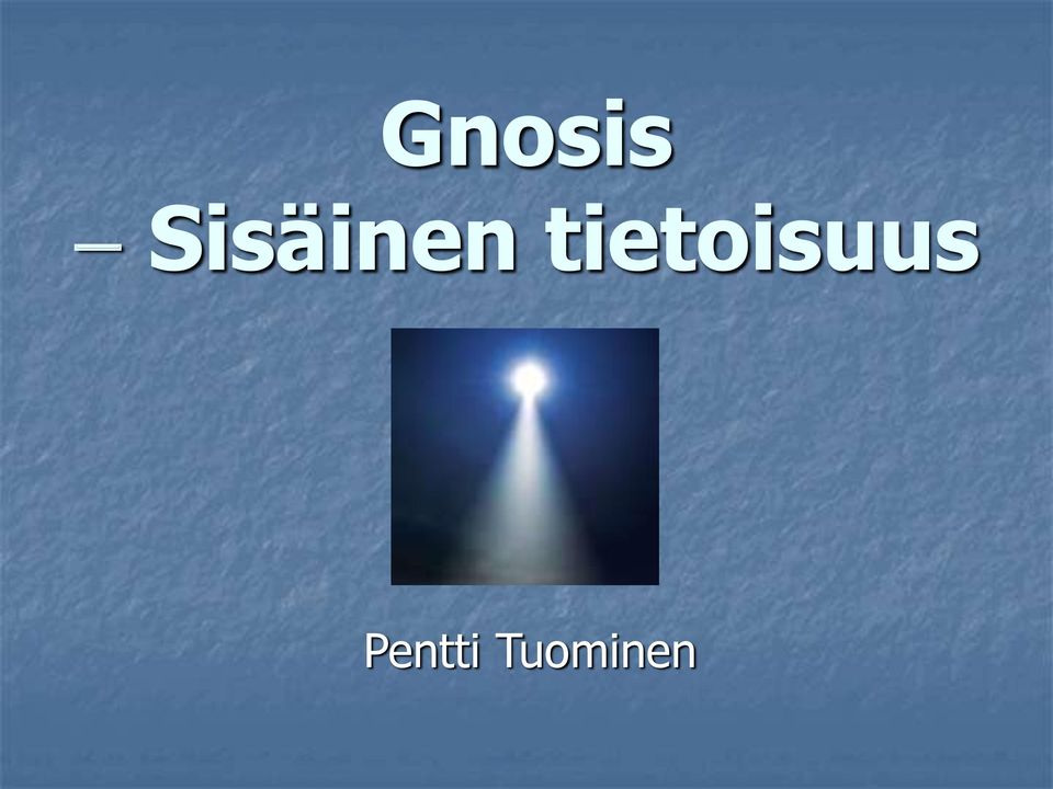 tietoisuus