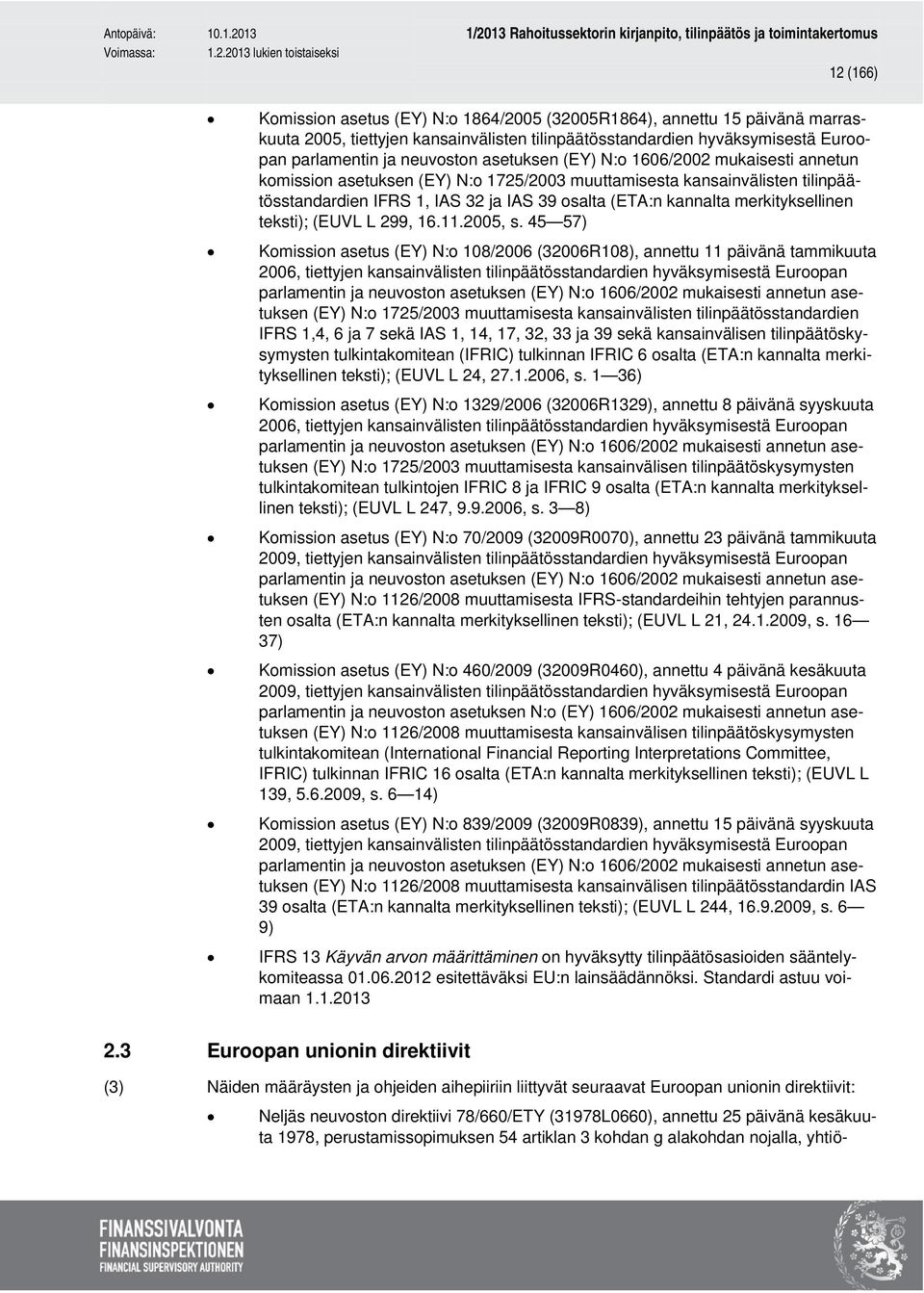 merkityksellinen teksti); (EUVL L 299, 16.11.2005, s.