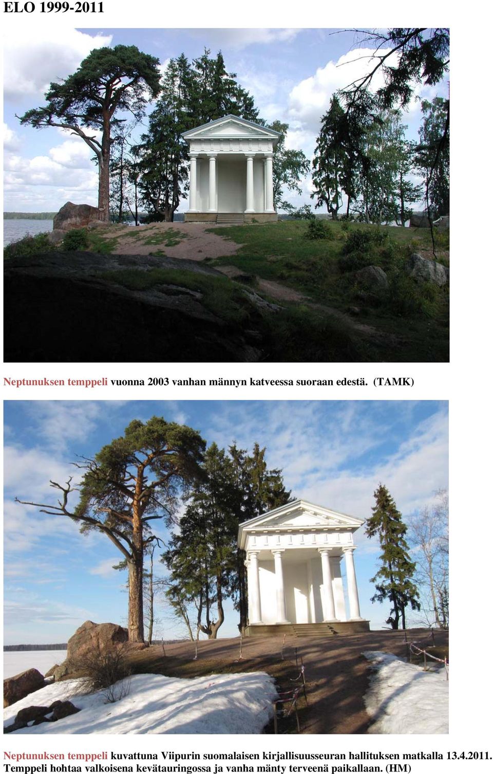 (TAMK) Neptunuksen temppeli kuvattuna Viipurin suomalaisen