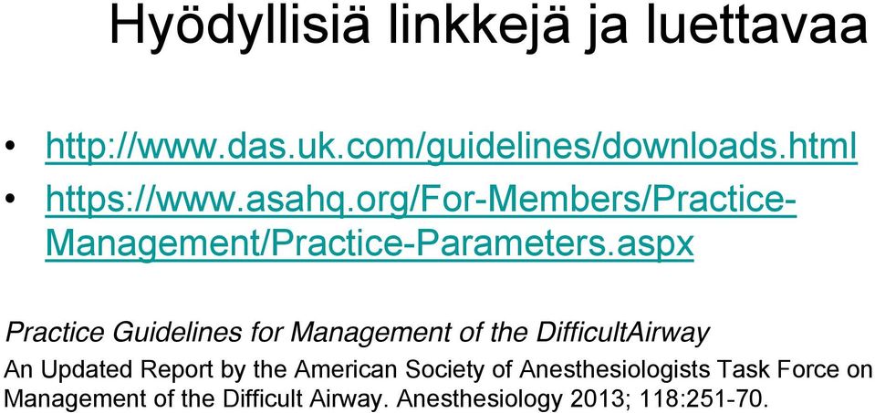 aspx Practice Guidelines for Management of the DifficultAirway An Updated Report by the