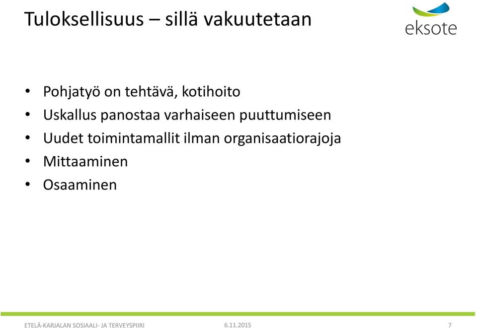 Uudet toimintamallit ilman organisaatiorajoja