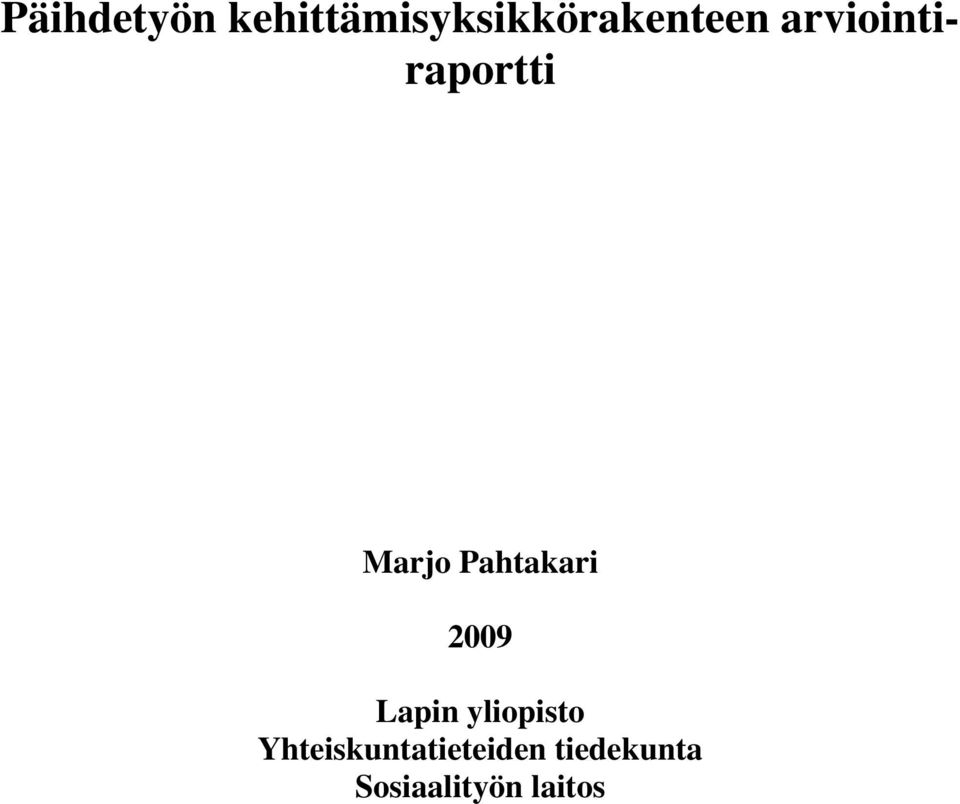 arviointiraportti Marjo Pahtakari