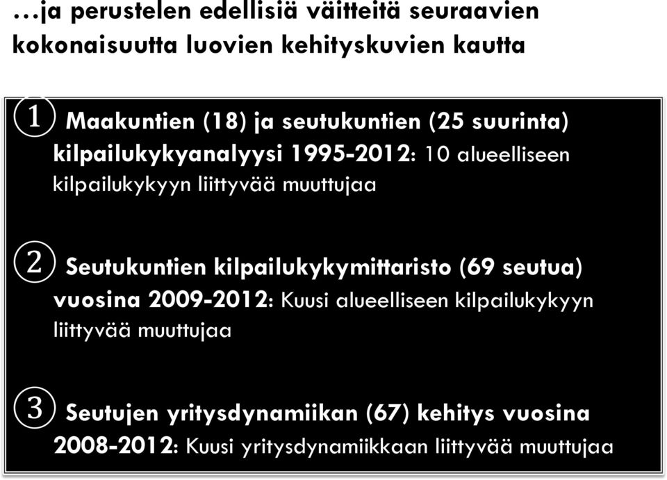 Seutukuntien kilpailukykymittaristo (69 seutua) vuosina 2009-2012: Kuusi alueelliseen kilpailukykyyn liittyvää