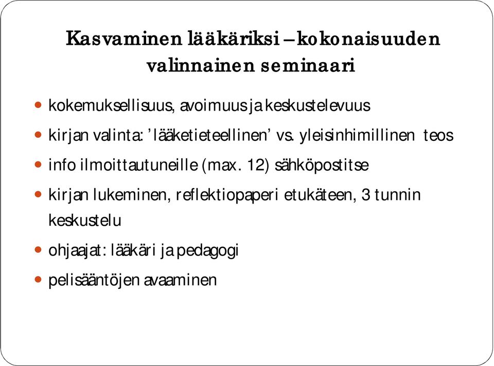 yleisinhimillinen teos info ilmoittautuneille (max.