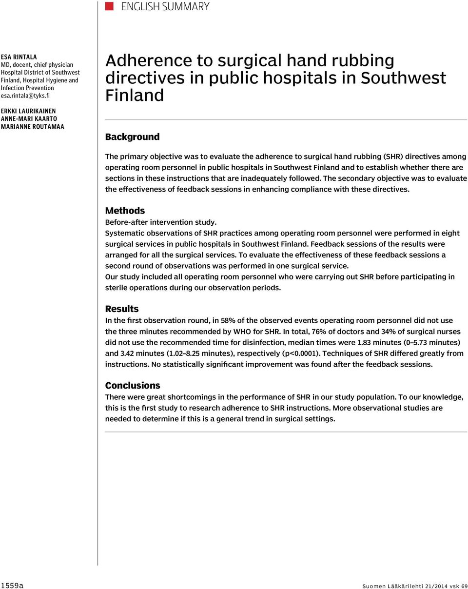 adherence to surgical hand rubbing (SHR) directives among operating room personnel in public hospitals in Southwest Finland and to establish whether there are sections in these instructions that are