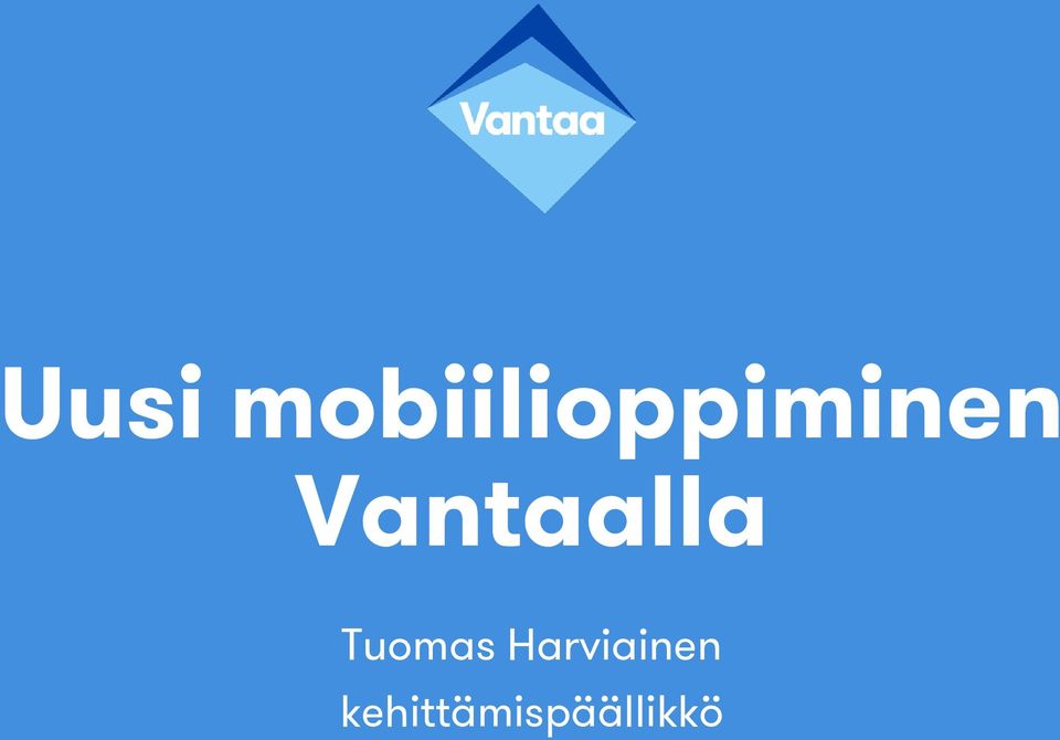 Vantaalla Tuomas