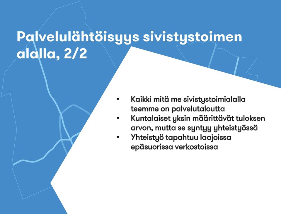 yksin määrittävät tuloksen arvon, mutta se syntyy