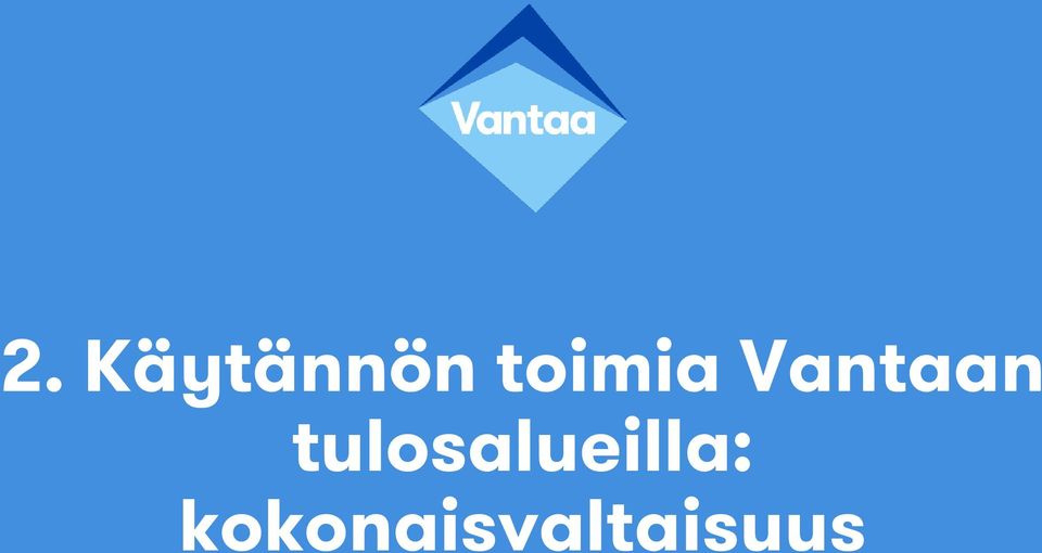 tulosalueilla: