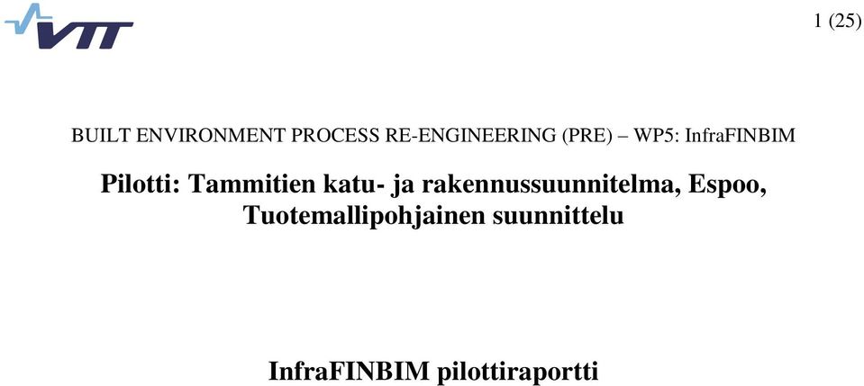 Tammitien katu- ja rakennussuunnitelma, Espoo,