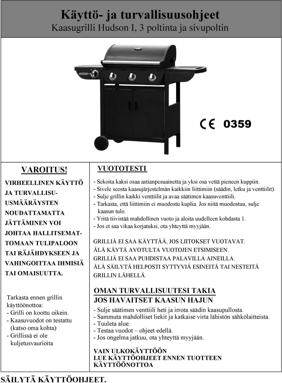 Käyttö- ja turvallisuusohjeet Kaasugrilli Hudson I, 3 poltinta ja  sivupoltin - PDF Free Download