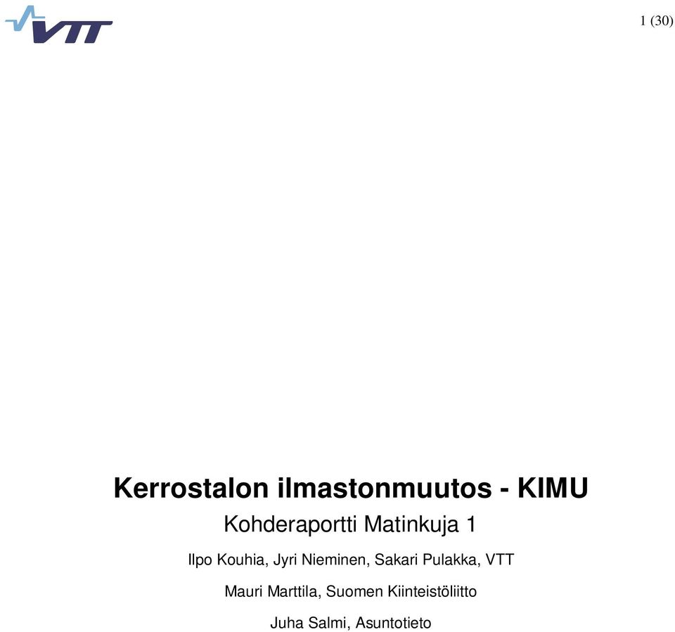 Nieminen, Sakari Pulakka, VTT Mauri