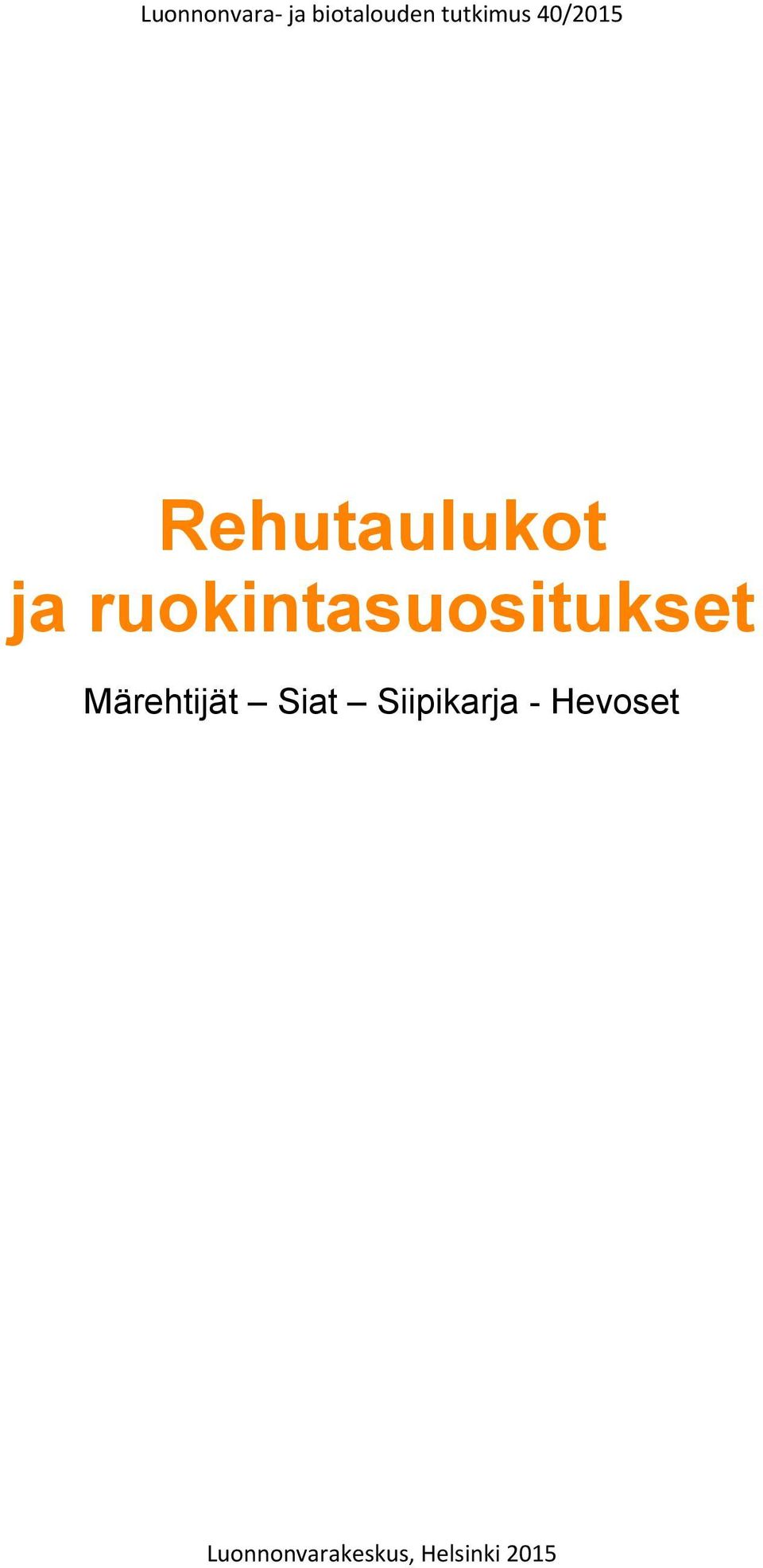 Märehtijät Siat Siipikarja