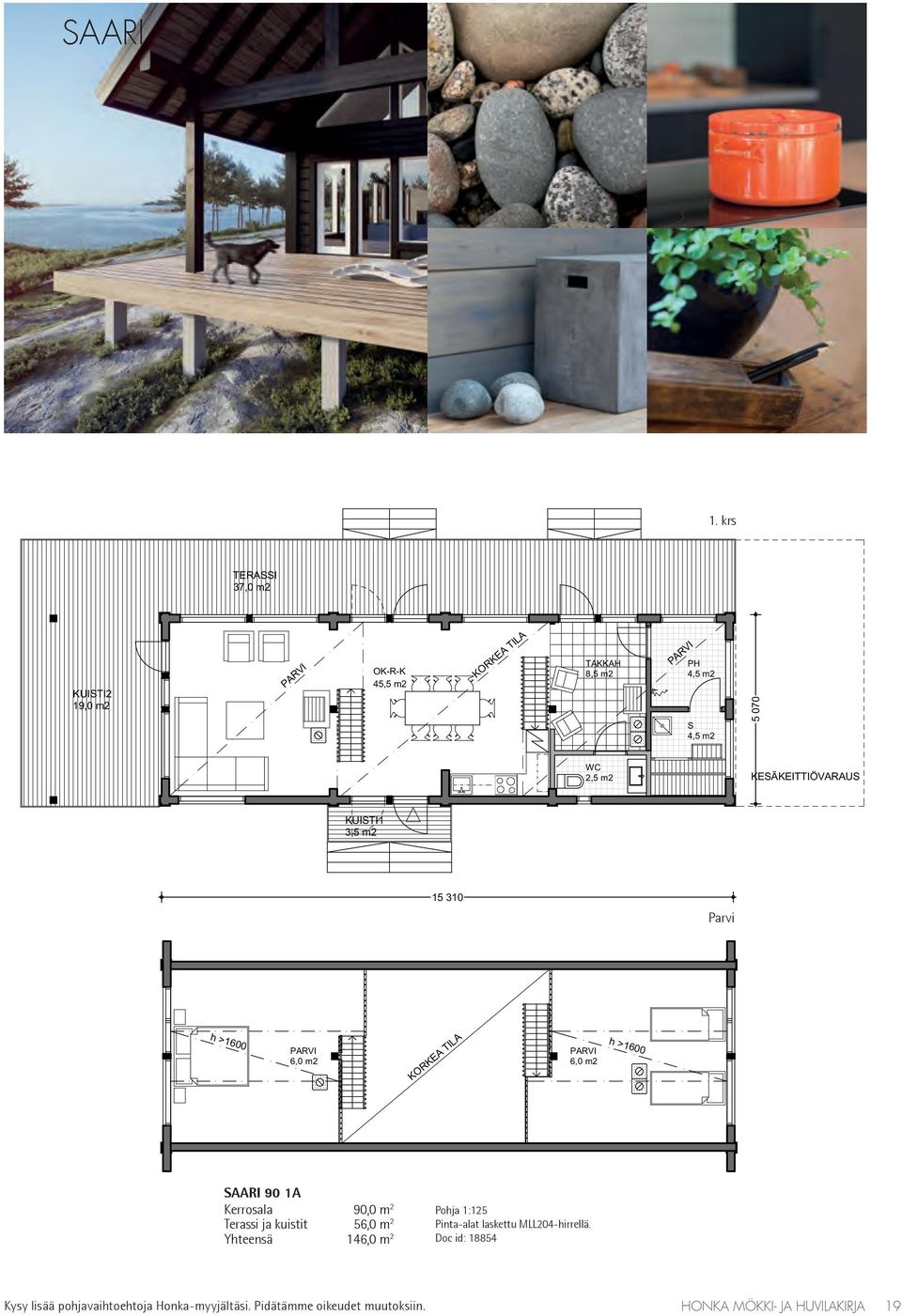 krs ERROALA 77,5 m2 WC 2,5 m2 HUONEITOALA 67,5 m2 EÄEITTIÖVARAU GROUND FLOOR 1:125 15 310 1.