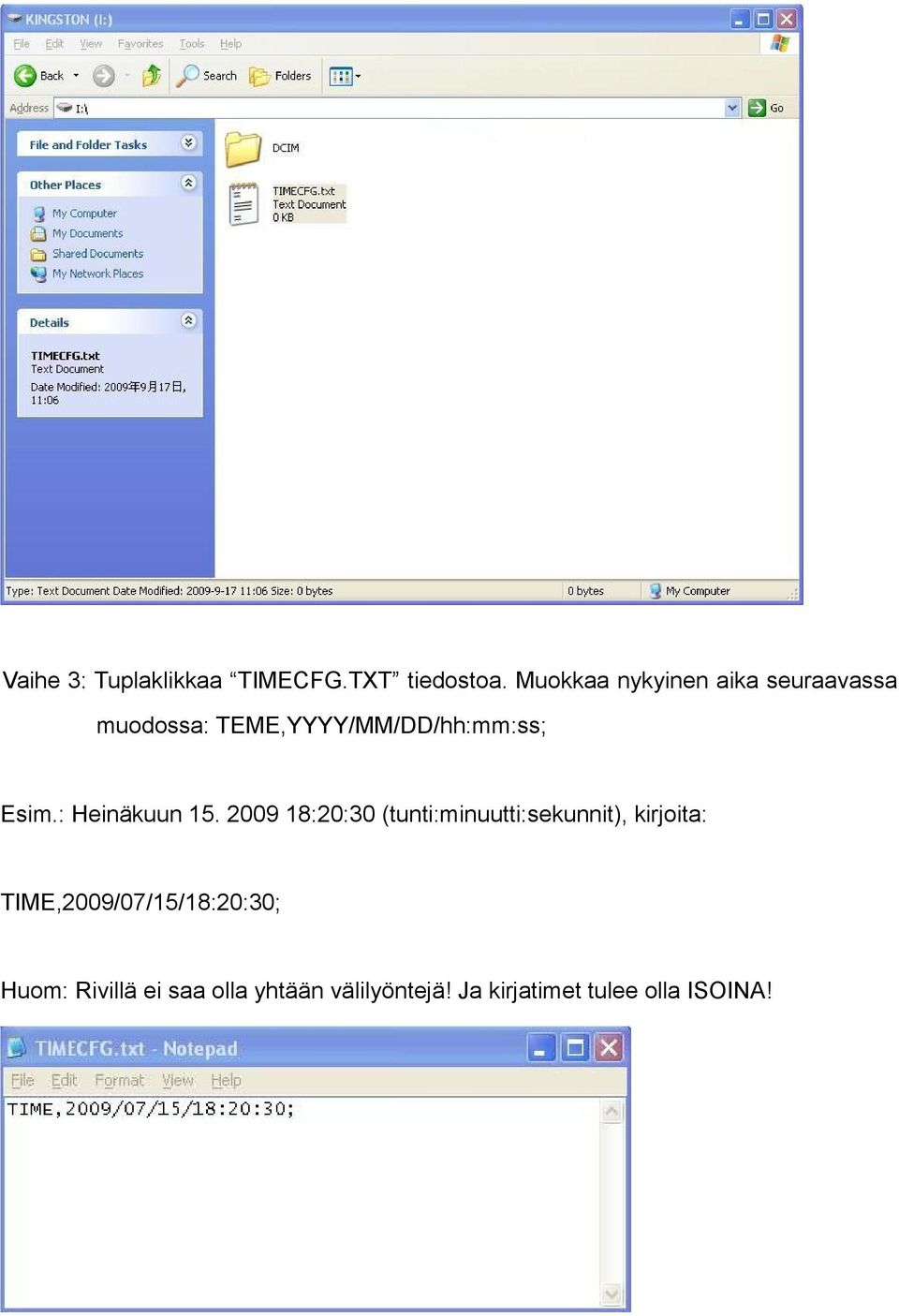 Esim.: Heinäkuun 15.