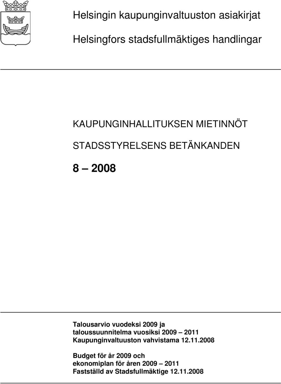 taloussuunnitelma vuosiksi 2009 2011 
