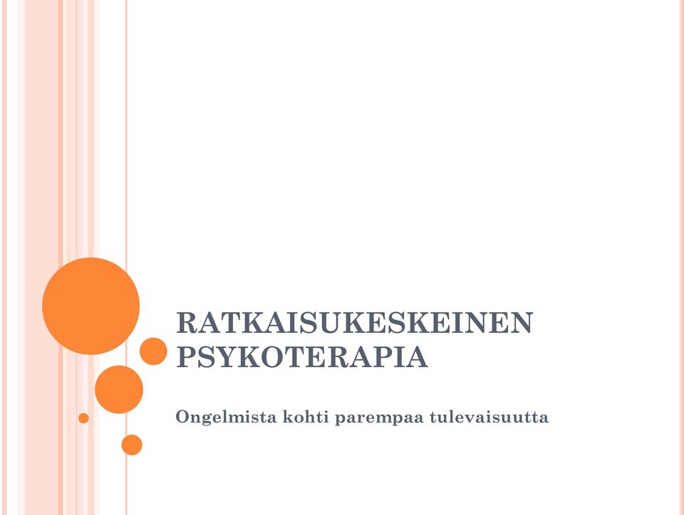 Ongelmista kohti