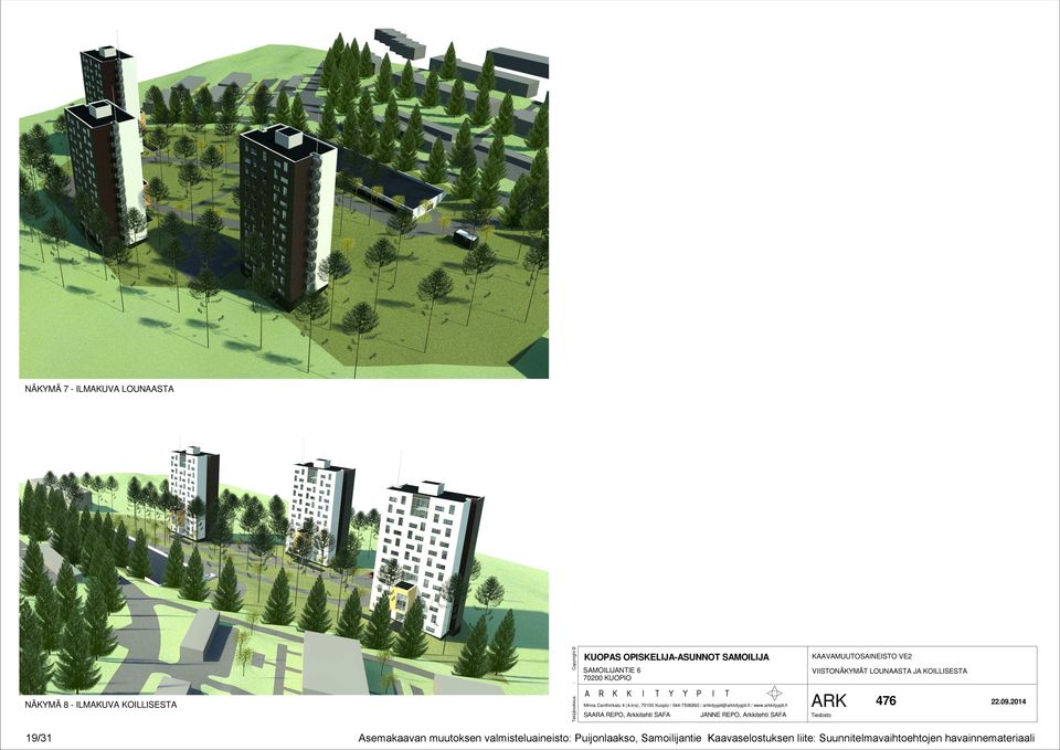 Arkkitehti SAFA JANNE REPO, Arkkitehti SAFA Asemakaaan muutoksen almisteluaineisto: