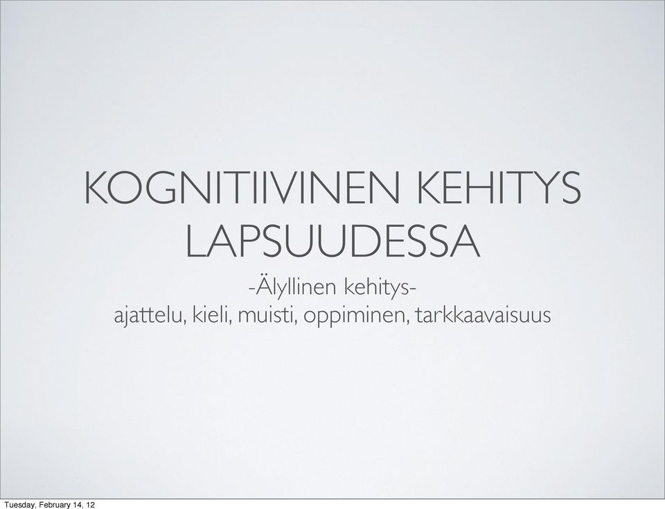 kehitysajattelu, kieli,