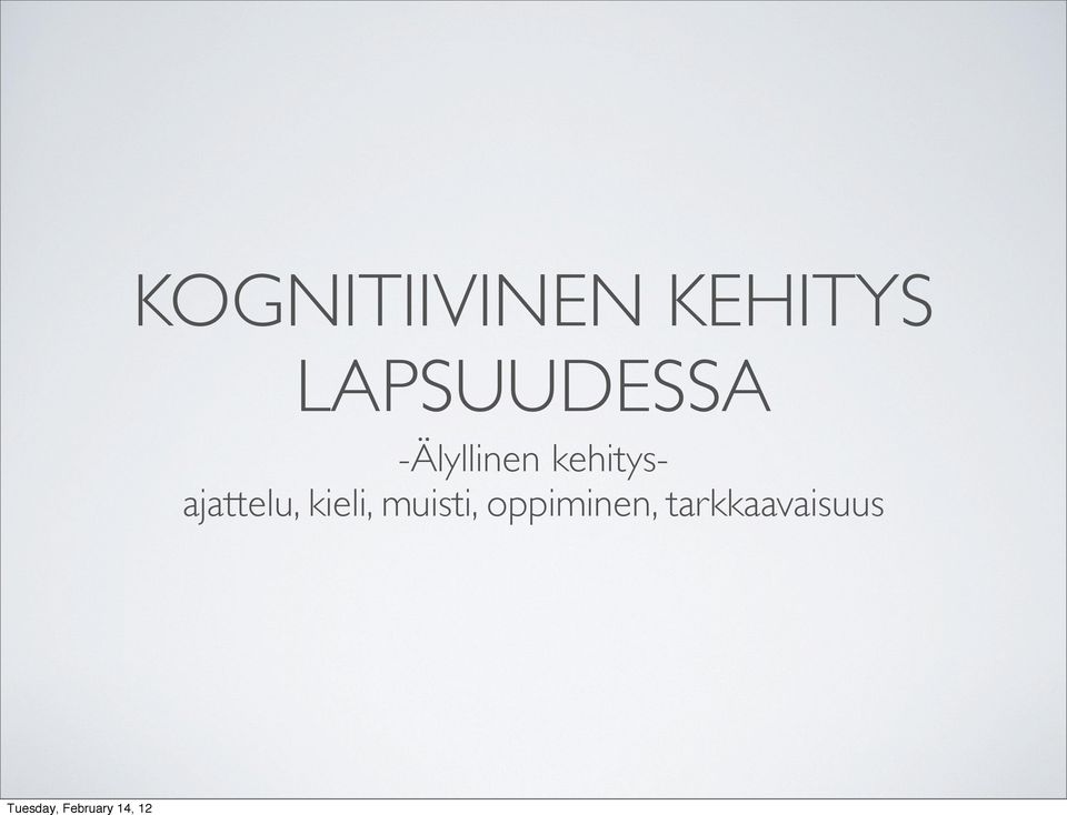 kehitysajattelu, kieli,