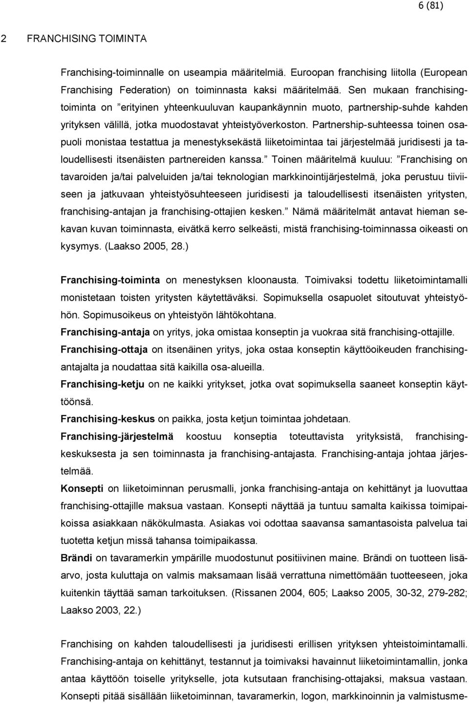 FRANCHISING-YRITTÄMISEN HYÖDYT JA HAASTEET - PDF Free Download
