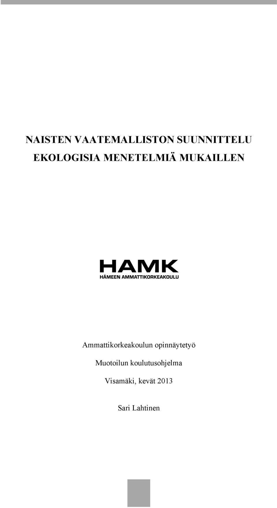 Ammattikorkeakoulun opinnäytetyö