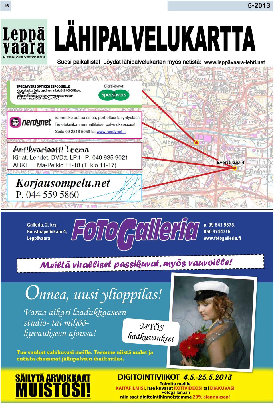 Varaa aikasi laadukkaaseen studio tai miljöökuvaukseen ajoissa! MYÖS hääkuvaukset Tuo vanhat valokuvasi meille.