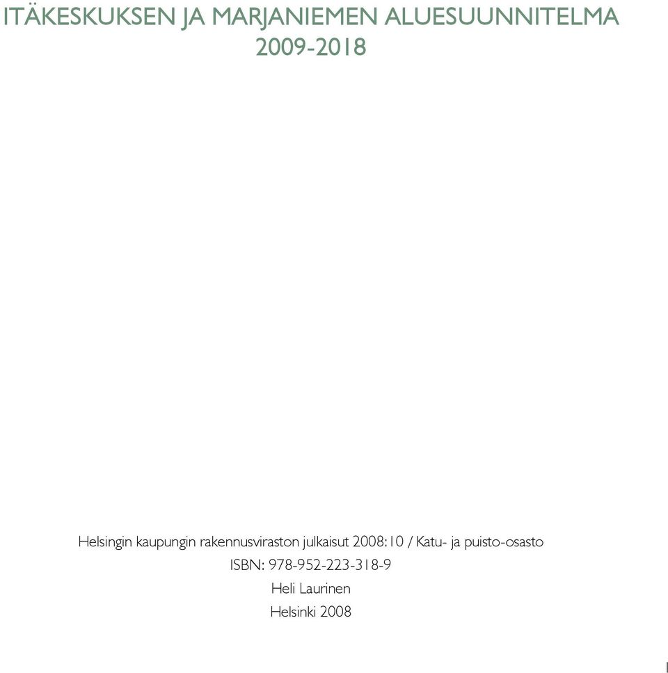 julkaisut 2008:10 / Katu- ja puisto-osasto