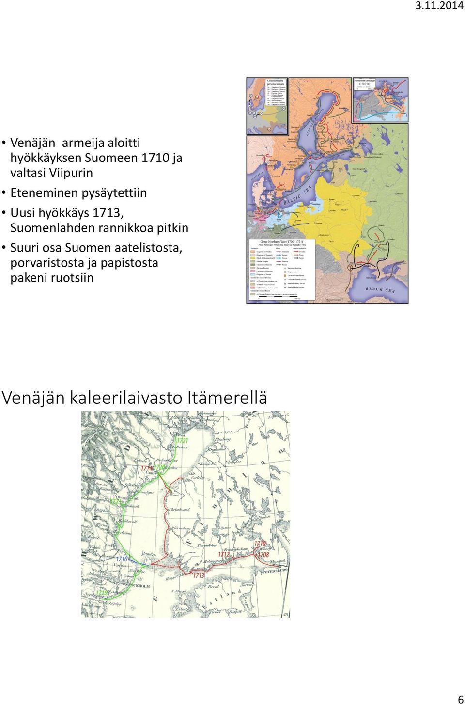 Suomenlahden rannikkoa pitkin Suuri osa Suomen aatelistosta,