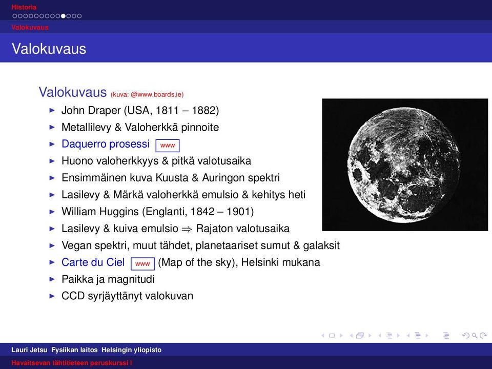 Ensimmäinen kuva Kuusta & Auringon spektri Lasilevy & Märkä valoherkkä emulsio & kehitys heti William Huggins (Englanti, 1842