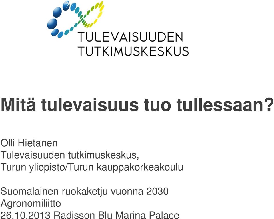 yliopisto/turun kauppakorkeakoulu Suomalainen
