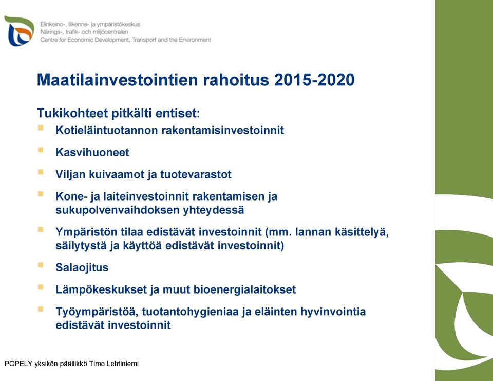 yhteydessä Ympäristön tilaa edistävät investoinnit (mm.