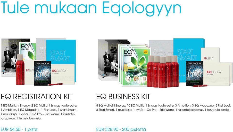 EUR 64,50-1 piste EQ BUSINESS KIT 8 EQ Multichi Energy, 16 EQ Multichi Energy tuote-esite, 3 Ambition, 3 EQ Magazine, 3