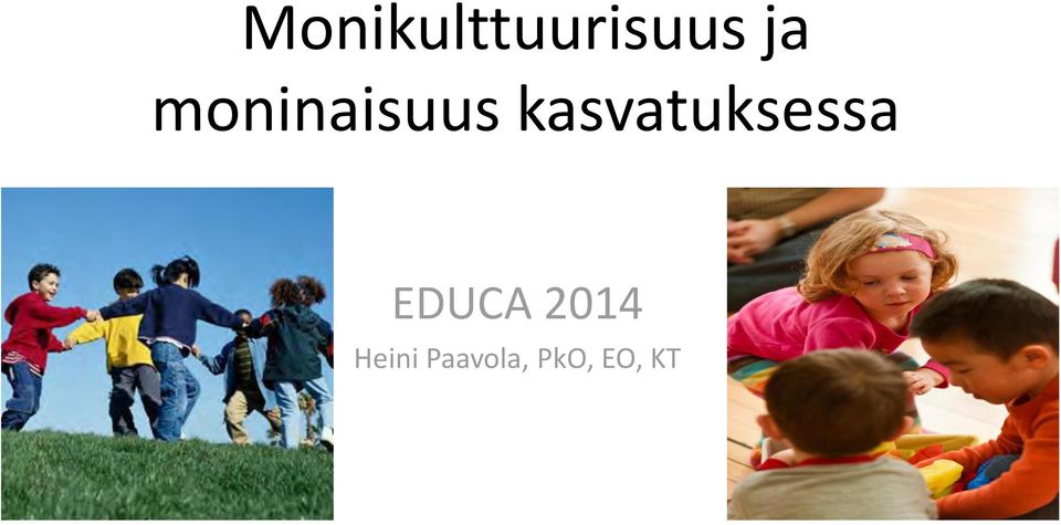 kasvatuksessa EDUCA