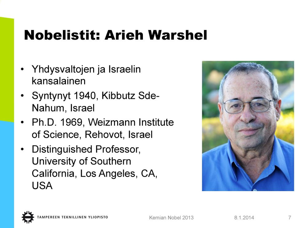 1969, Weizmann Institute of Science, Rehovot, Israel