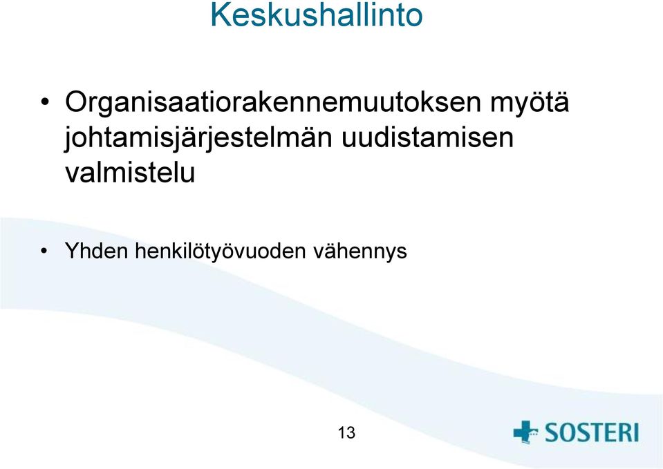 myötä johtamisjärjestelmän