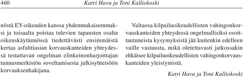 julkisyhteisöön korvauksenhakijana.