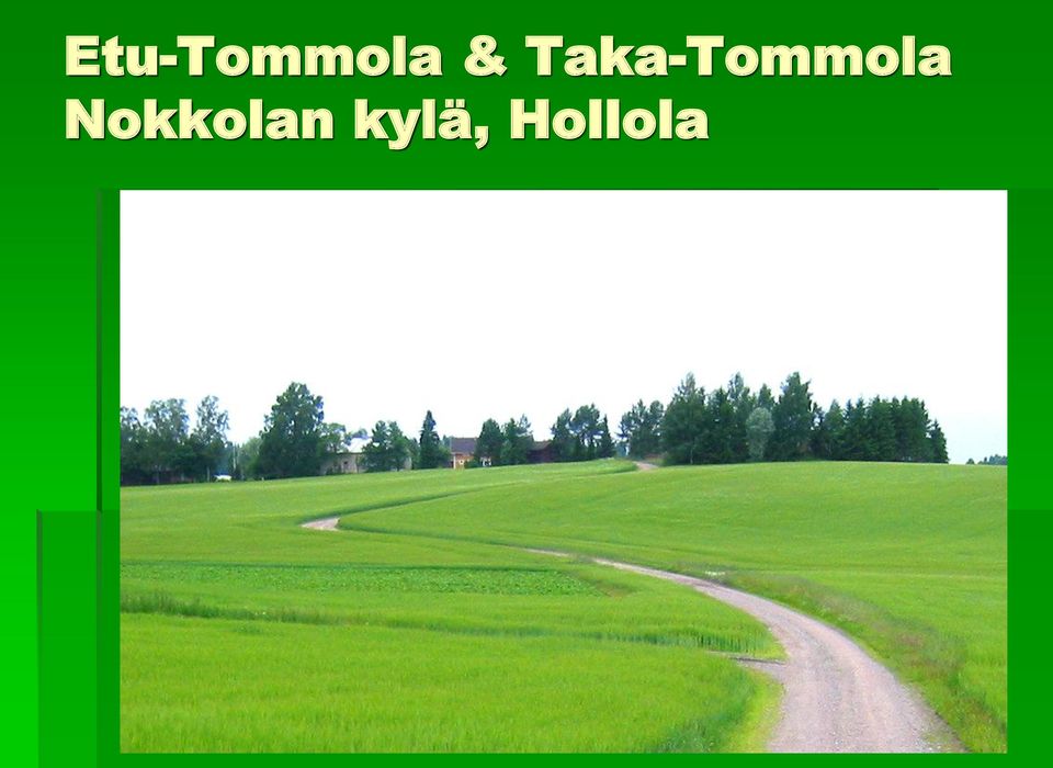 Taka-Tommola